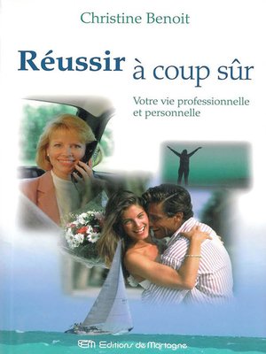 cover image of Réussir à coup sûr